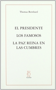 Books Frontpage El Presidente;Los famosos;La paz reina en las cumbres