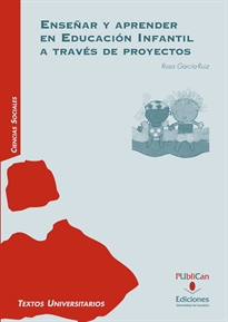 Books Frontpage Enseñar y aprender en educación infantil a través de proyectos