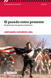 Books Frontpage El pasado como presente. 50 películas de género histórico