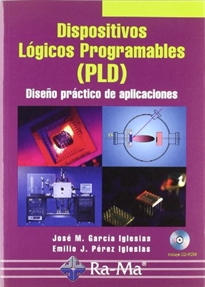 Books Frontpage Dispositivos Lógicos Programables (PLD). Diseño práctico de aplicaciones.