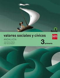 Books Frontpage Valores sociales y cívicos. 3 Primaria. Savia. Andalucía