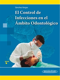 Books Frontpage El Control de Infecciones en el Ámbito Odontológico