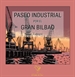 Front pagePaseo industrial por el gran Bilbao