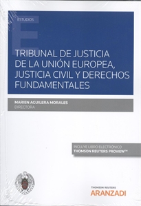 Books Frontpage Tribunal de Justicia de la Unión Europea, Justicia Civil y Derechos Fundamentales (Papel + e-book)