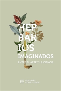 Books Frontpage Herbarios imaginados. Entre el arte y la ciencia