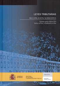 Books Frontpage Leyes Tributarias. Recopilación Normativa. Vigésima quinta edición año 2014