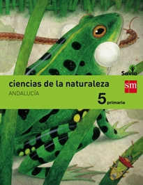 Books Frontpage Ciencias de la naturaleza. 5 Primaria. Savia. Andalucía