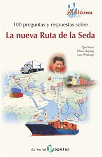 Books Frontpage 100 preguntas y respuestas  sobre  &#x0201C;La nueva Ruta de la Seda&#x0201D;