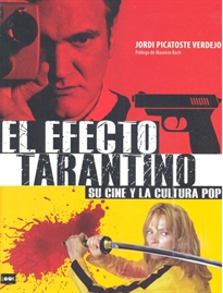 Books Frontpage El efecto Tarantino: Su cine y la cultura pop