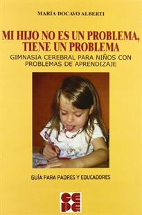 Books Frontpage Mi Hijo no es un Problema, tiene un Problema