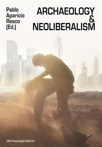 Books Frontpage Archaeology and Neoliberalism