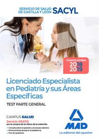 Books Frontpage Licenciado Especialista en Pediatría y sus Áreas Específicas del Servicio de Salud de Castilla y León (SACYL). Test parte general
