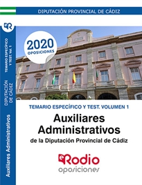 Books Frontpage Auxiliares Administrativos de la Diputación de Cádiz. Temario Específico y Test. Volumen 1
