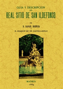 Books Frontpage San Ildefonso. Guía y descripción del Real Sitio