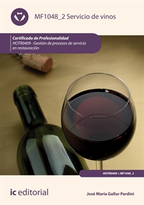 Books Frontpage Servicio de vinos. HOTR0409 - Gestión de procesos de servicio en restauración