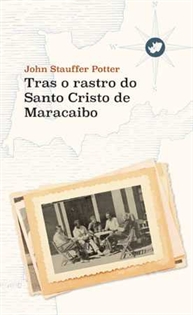 Books Frontpage Tras o rastro do Santo Cristo de Maracaibo