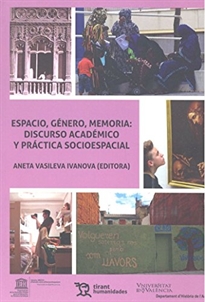 Books Frontpage Espacio, Género, Memoria: Discurso Académico y Práctica Socioespacial