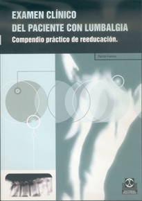Books Frontpage Examen clínico del paciente con lumbalgia: compendio práctico de reeducación