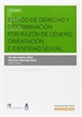 Front pageEstado de Derecho y discriminación por razón de género, orientación e identidad sexual