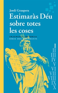 Books Frontpage Estimaràs Déu sobre totes les coses