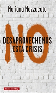 Books Frontpage No desaprovechemos esta crisis