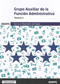 Books Frontpage Temario 2 Auxiliar de la Función Administrativa Servicio Madrileño de Salud