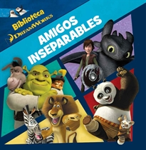 Books Frontpage Dreamworks. Amigos inseparables