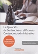 Front pageLa Ejecución de Sentencias en el Proceso Contencioso-administrativo (Papel + e-book)