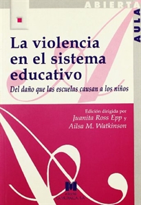 Books Frontpage La violencia en el sistema educativo: del daño que las escuelas causan a los niños
