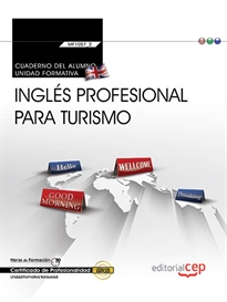 Books Frontpage Cuaderno del alumno. Inglés profesional para turismo (Transversal: MF1057_2). Certificados de Profesionalidad