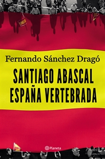 Books Frontpage Santiago Abascal. España vertebrada