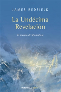 Books Frontpage La Undécima Revelación (La Profecía Celestina 3)