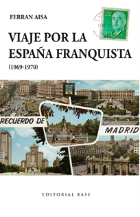 Books Frontpage Viaje por la España franquista (1969-1970)
