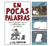 Books Frontpage En pocas palabras. 100 clásicos de la literatura en 3 viñetas