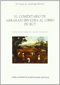 Books Frontpage El comentario de Abraham Ibn Ezra al Libro de Rut: edición crítica, traducción y estudio introductorio
