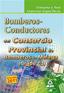 Books Frontpage Consorcio provincial de bomberos de málaga. Temario y test materias específicas bomberos-conductores (grupo c2)