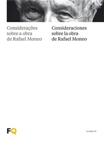 Books Frontpage Consideraciones sobre la obra de Rafael Moneo / Considerações sobre a obra de Rafael Moneo (ES/PT)