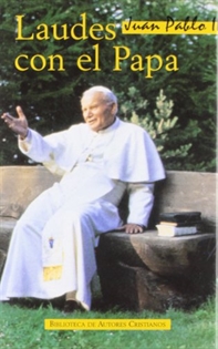 Books Frontpage Laudes con el Papa. La catequesis de Juan Pablo II sobre los Salmos y Cánticos de Laudes