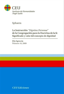 Books Frontpage La instrucción "Dignitas Personae" de la Congregación para la Doctrina de la fe Significado y valor del concepto de dignidad"