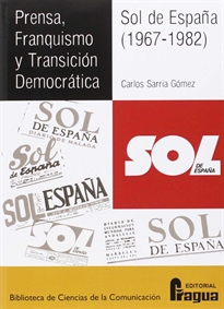 Books Frontpage Prensa, Franquismo y Transición Democrática. Sol de España (1967-1982)