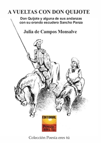 Books Frontpage A vueltas con el Quijote. Don Quijote y alguna de sus andanzas con su orondo escudero Sancho Panza