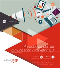Books Frontpage Principios del plan de comunicación y marketing 2.0 (COMM070PO). Especialidades formativas