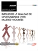 Front pageCuaderno del alumno. Impulso de la igualdad de oportunidades entre mujeres y hombres (Transversal: MF1026_3). Certificados de profesionalidad