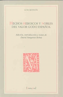 Books Frontpage Hechos heroicos y nobles del valor godo español