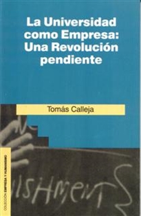 Books Frontpage La Universidad como Empresa: Una revolución pendiente