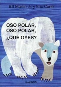 Books Frontpage Oso polar, oso polar, ¿qué oyes?