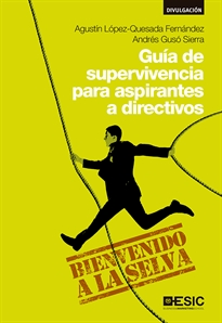 Books Frontpage Guía de supervivencia para aspirantes a directivos