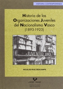 Books Frontpage Historia de las organizaciones juveniles del nacionalismo vasco (1893-1923)