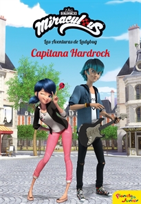 Books Frontpage Miraculous. Las aventuras de Ladybug. Capitana Hardrock