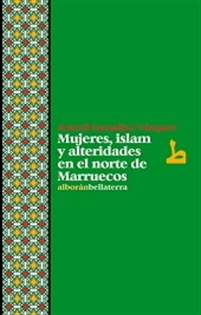Books Frontpage Mujeres, islam y alteridades en el norte de Marruecos
